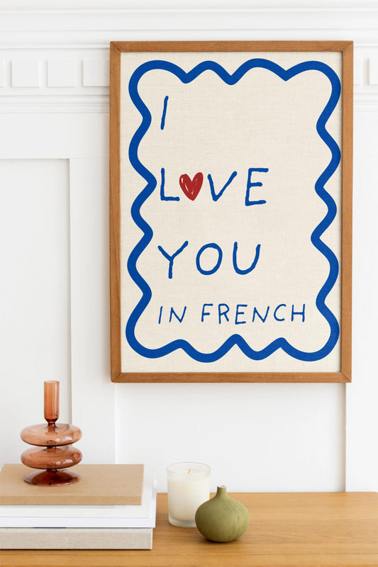 "I love you In French" Poster/Art Print