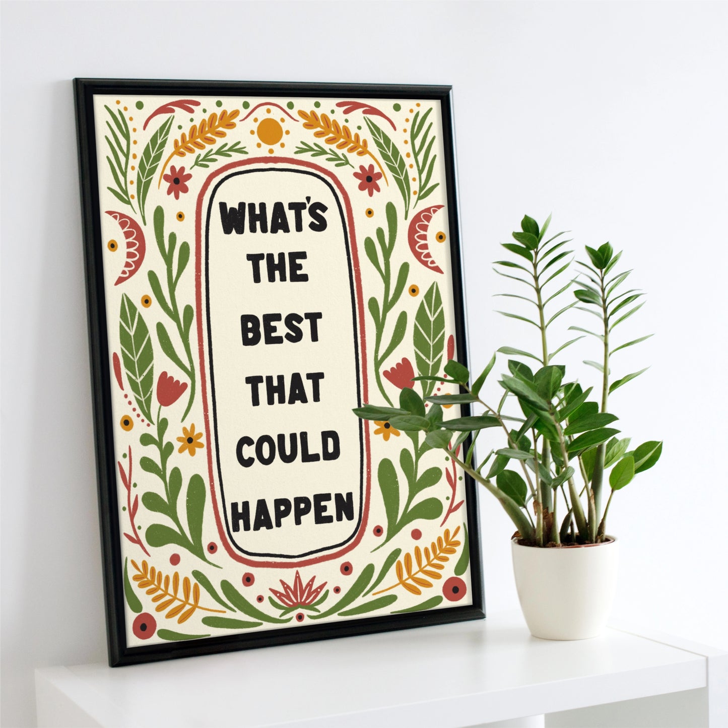 Unframed "What's the best that could happen" Hand Drawn Art print/poster