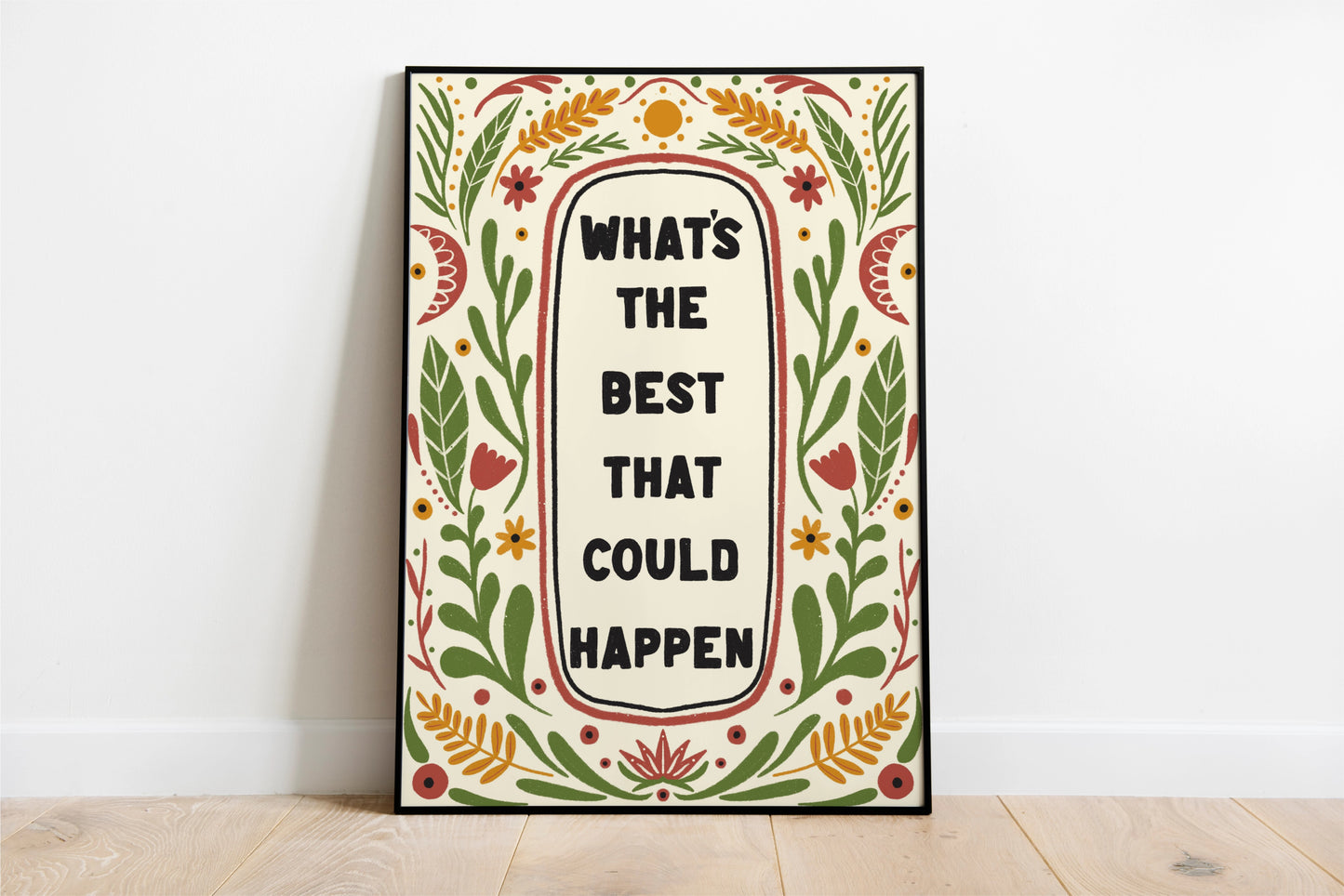 Unframed "What's the best that could happen" Hand Drawn Art print/poster