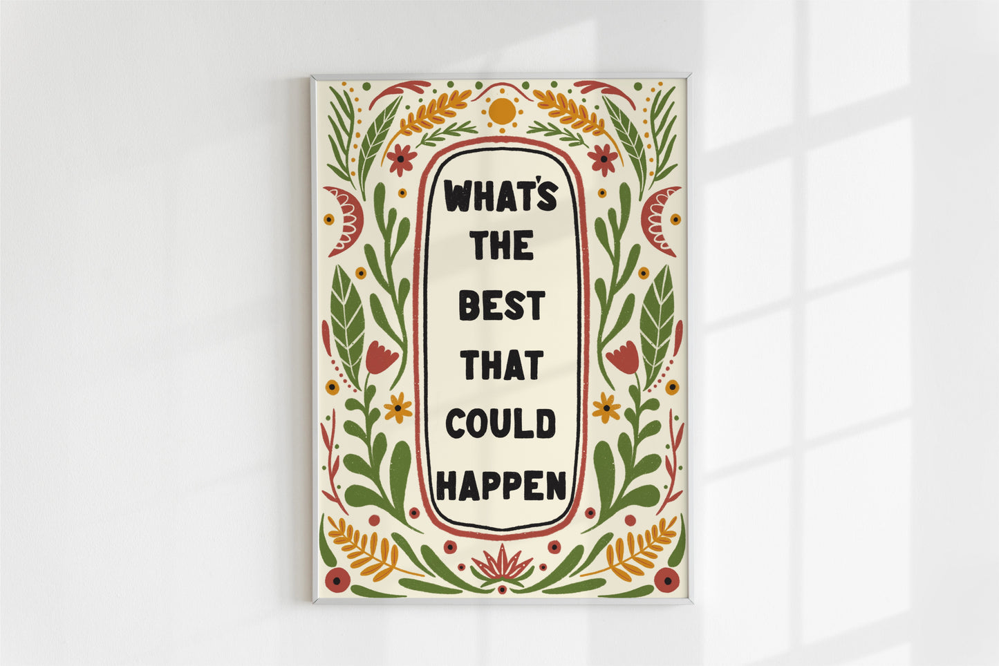 Unframed "What's the best that could happen" Hand Drawn Art print/poster
