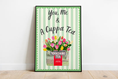 You, Me & a Cuppa Tea, Yorkshire Tea with tulips Vintage style Art Print